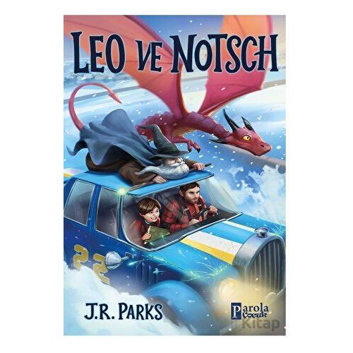 Leo ve Notsch - J. R. Parks - Parola Çocuk