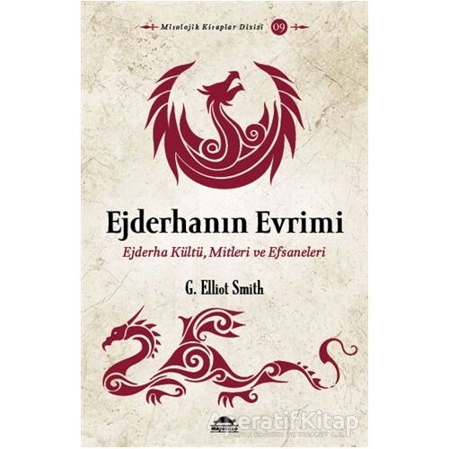 Ejderhanın Evrimi - G. Elliot Smith - Maya Kitap