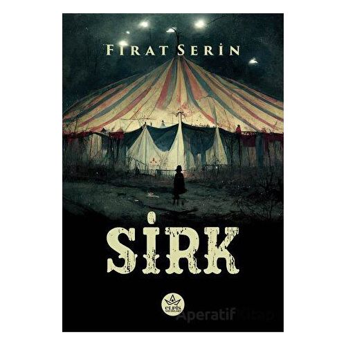 Sirk - Fırat Serin - Elpis Yayınları