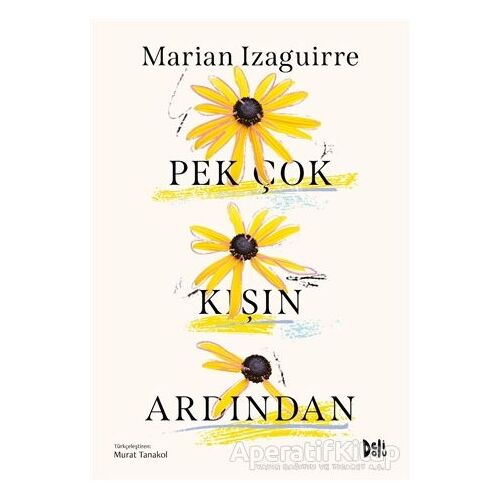 Pek Çok Kışın Ardından - Marian Izaguirre - Delidolu