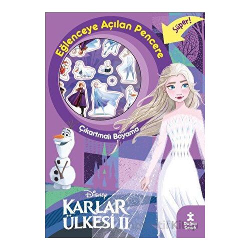 Karlar Ülkesi 2 Eğlenceye Açılan Pencere Çıkartmalı Boyama Kitabı - Kolektif - Doğan Çocuk