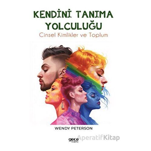 Kendini Tanıma Yolculuğu - Wendy Peterson - Gece Kitaplığı