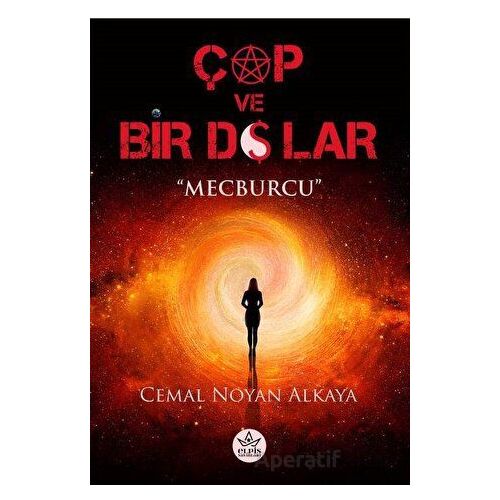 Çap ve Bir Dolar - Cemal Noyan Alkaya - Elpis Yayınları