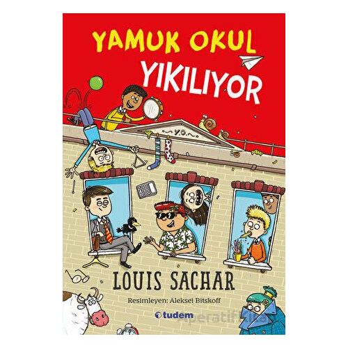 Yamuk Okul Yıkılıyor - Louis Sachar - Tudem Yayınları