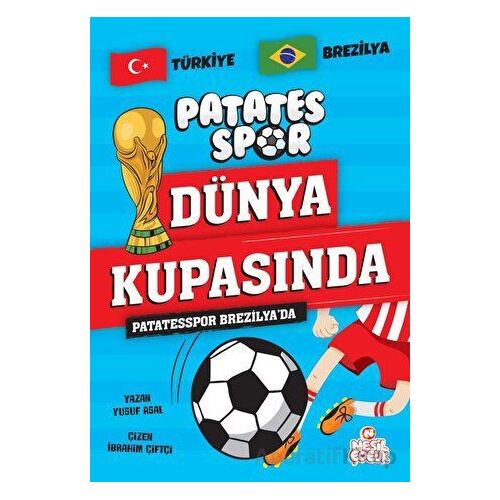 Patatesspor Brezilya’da - Yusuf Asal - Nesil Çocuk Yayınları