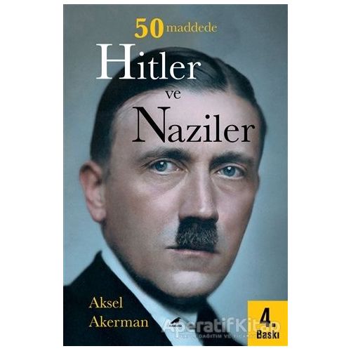 50 Maddede Hitler ve Naziler - Aksel Akerman - Kara Karga Yayınları