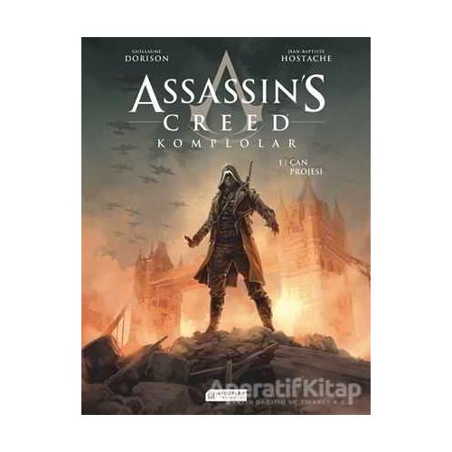 Assassin’s Creed 1. Cilt  - Komplolar / Çan Projesi - Guillaume Dorison - Akıl Çelen Kitaplar