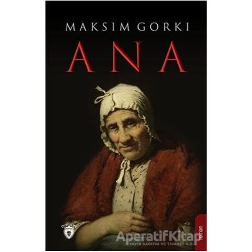 Ana - Maksim Gorki - Dorlion Yayınları