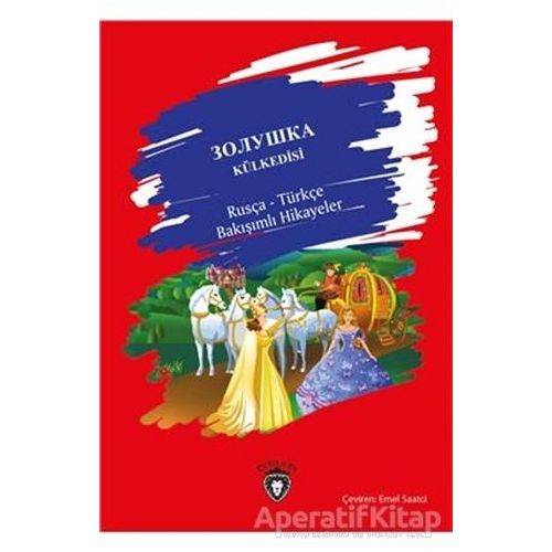 Külkedisi / Rusça - Türkçe Bakışımlı Hikayeler - Kolektif - Dorlion Yayınları