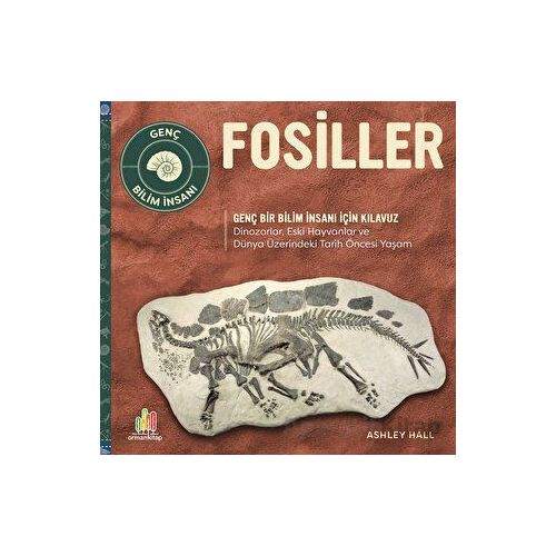 Fosiller - Ashley Hall - Orman Kitap