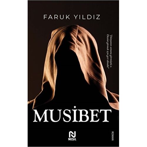 Musibet - Faruk Yıldız - Nesil Yayınları