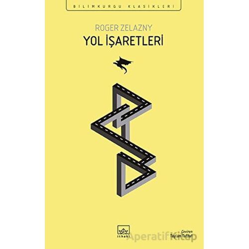 Yol İşaretleri - Roger Zelazny - İthaki Yayınları