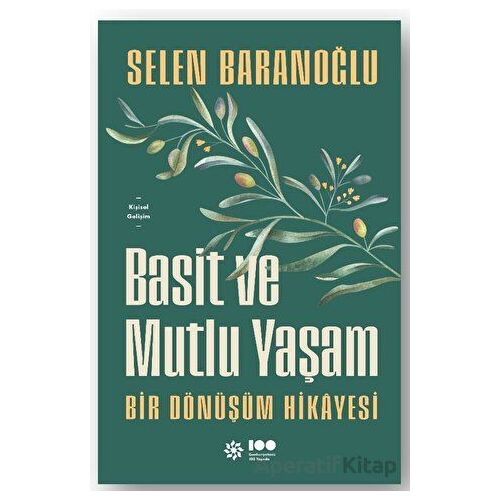 Basit ve Mutlu Yaşam - Selen Baranoğlu - Doğan Kitap