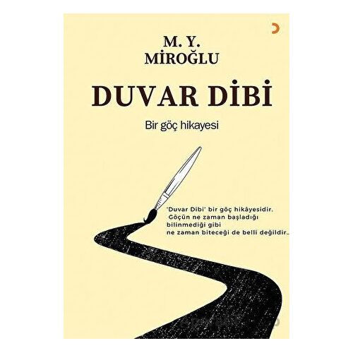 Duvar Dibi - M.Y. Miroğlu - Cinius Yayınları