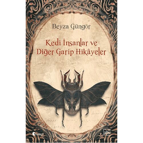 Kedi İnsanlar ve Diğer Garip Hikayeler - Beyza Güngör - İthaki Yayınları