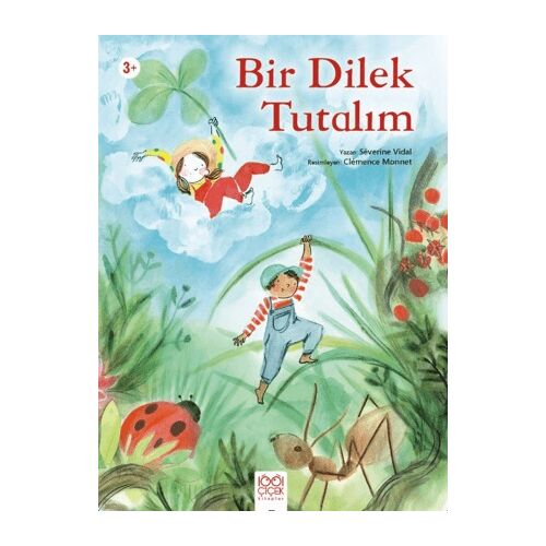 Bir Dilek Tutalım - Severine Vidal - 1001 Çiçek Kitaplar