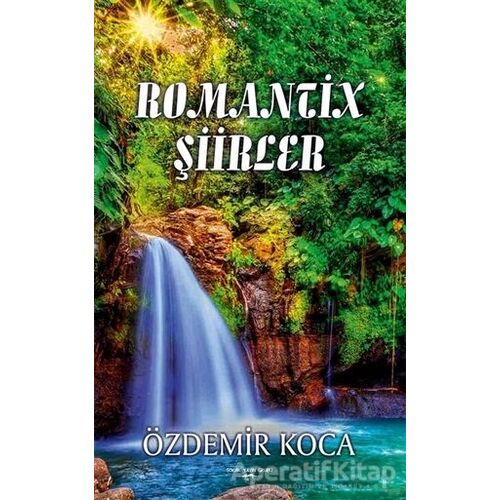 Romantik Şiirler - Özdemir Koca - Sokak Kitapları Yayınları