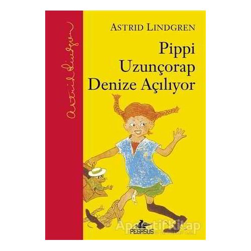 Pippi Uzunçorap Denize Açılıyor - Astrid Lindgren - Pegasus Çocuk Yayınları