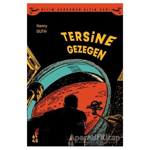 Tersine Gezegen - Henry Guth - Altıkırkbeş Yayınları