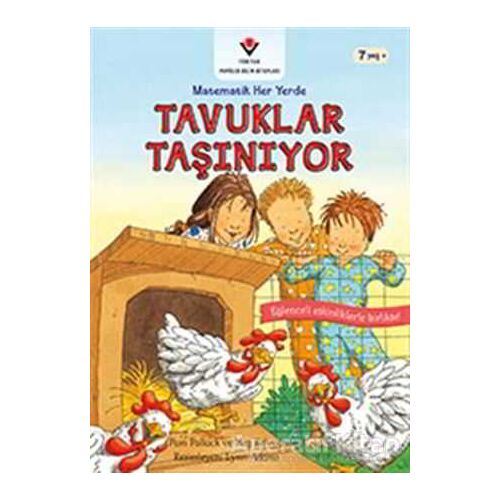 Tavuklar Taşınıyor - Matematik Her Yerde - Meg Belviso - TÜBİTAK Yayınları