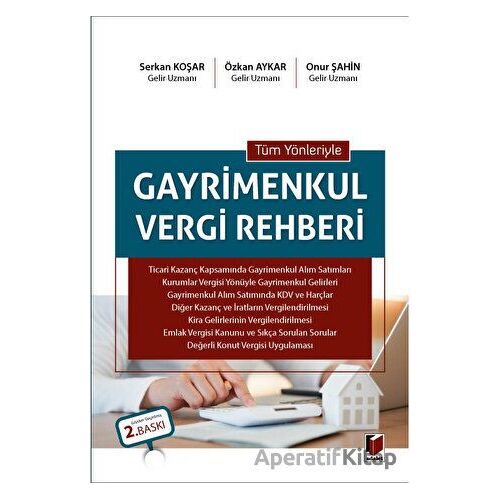 Tüm Yönleriyle Gayrimenkul Vergi Rehberi - Onur Şahin - Adalet Yayınevi