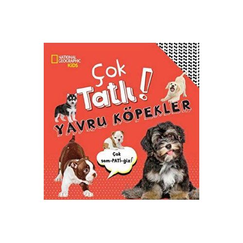 National Geographic Kids - Çok Tatlı! Yavru Köpekler - Crispin Boyer - Beta Kids