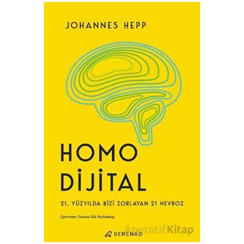 Homo Dijital - Johannes Hepp - Serenad Yayınevi