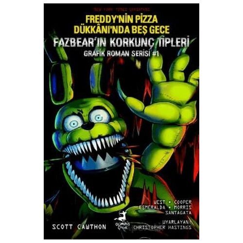 Freddy’nin Pizza Dükkanı’nda Beş Gece: Fazbear’ın Korkunç Tipleri Grafik Roman Serisi #1