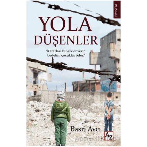 Yola Düşenler - Basri Avcı - Az Kitap