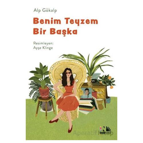 Benim Teyzem Bir Başka - Alp Gökalp - Nesin Yayınevi