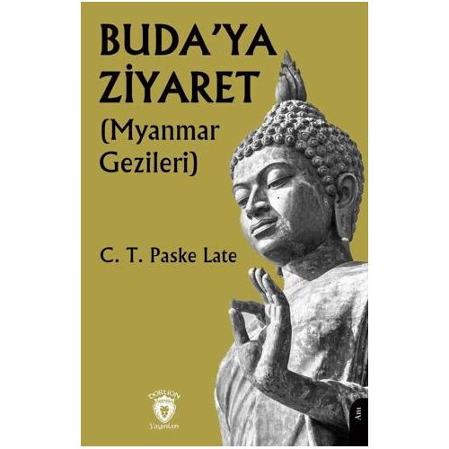 Buda’ya Ziyaret - C. T. Paske Late - Dorlion Yayınları
