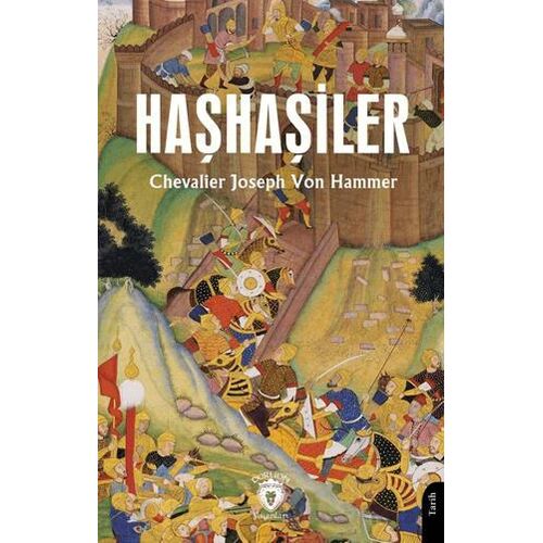 Haşhaşiler - Chevalier Joseph Von Hammer - Dorlion Yayınları