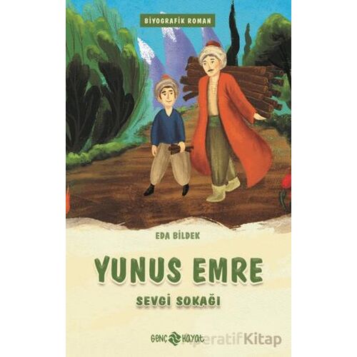 Yunus Emre - Eda Bildek - Genç Hayat