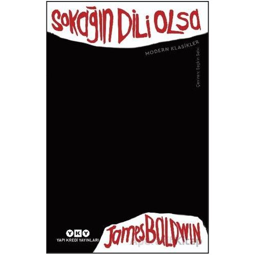 Sokağın Dili Olsa - James Baldvin - Yapı Kredi Yayınları