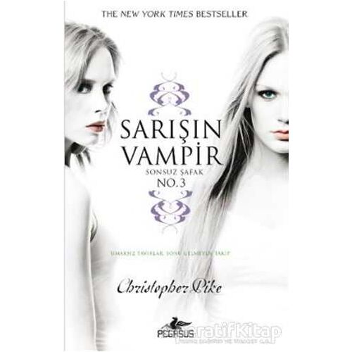 Sarışın Vampir - Christopher Pike - Pegasus Yayınları