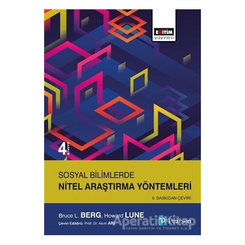 Sosyal Bilimlerde Nitel Araştırma Yöntemleri - Bruce L. Berg - Eğitim Yayınevi - Ders Kitapları