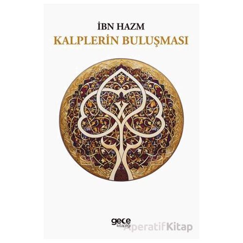 Kalplerin Buluşması - İbn Hazm - Gece Kitaplığı