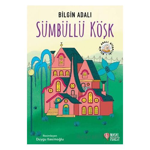 Sümbüllü Köşk - Bilgin Adalı - Masalperest