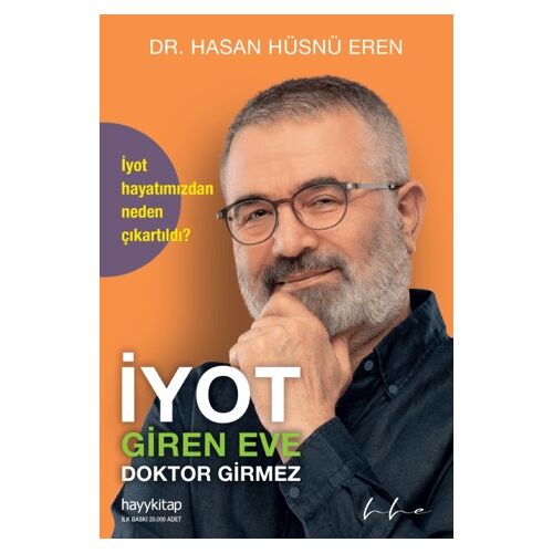 İyot Giren Eve Doktor Girmez - Hasan Hüsnü Eren - Hayykitap