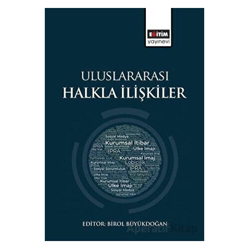 Uluslararası Halkla İlişkiler - Kolektif - Eğitim Yayınevi - Ders Kitapları