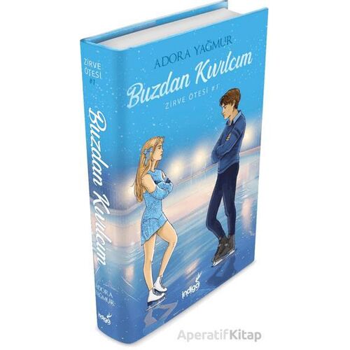 Buzdan Kıvılcım Zirve Ötesi Serisi - 1 - Adora Yağmur - İndigo Kitap (Ciltli)