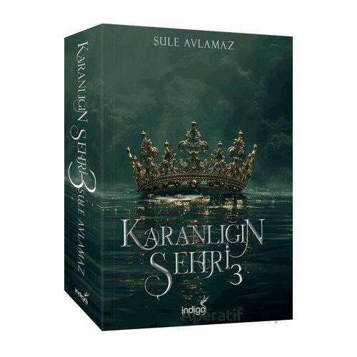 Karanlığın Şehri 3 - Şule Avlamaz - İndigo Kitap