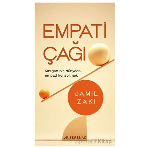 Empati Çağı - Jamil Zaki - Serenad Yayınevi