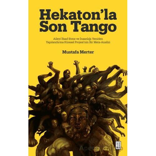 Hekaton’la Son Tango - Mustafa Merter - Ketebe Yayınları