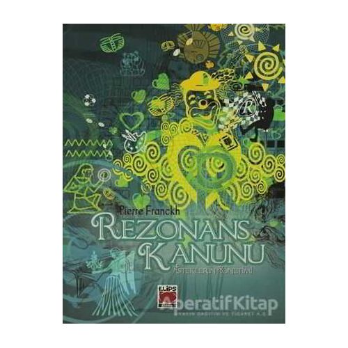 Rezonans Kanunu - Pierre Franckh - Elips Kitap