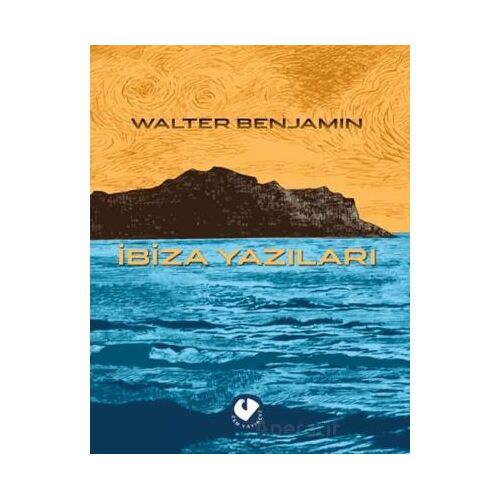 İbiza Yazıları - Walter Benjamin - Cem Yayınevi