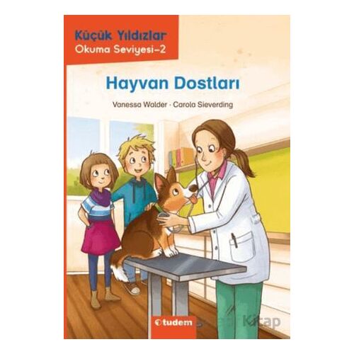 Hayvan Dostları - Vanessa Walder - Tudem Yayınları