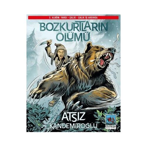 Bozkurtların Ölümü 3. Albüm - Hüseyin Nihal Atsız - Ötüken Neşriyat