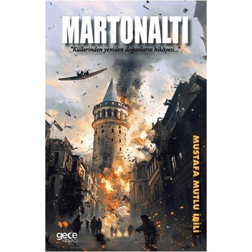 Martonaltı - Mustafa Mutlu İbili - Gece Kitaplığı