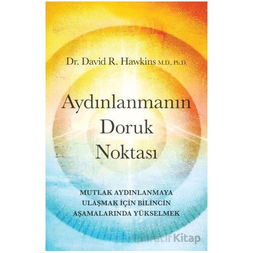 Aydınlanmanın Doruk Noktası - David R. Hawkins - Butik Yayınları